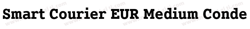 Smart Courier EUR Medium Condensed字体转换